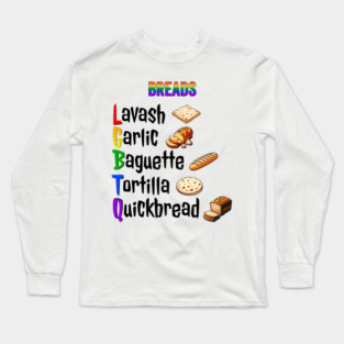 Breads of the Rainbow Lavash Garlic Baguette Tortilla Quick LGBTQ Long Sleeve T-Shirt