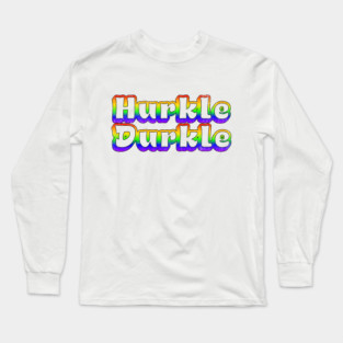 Groovy Retro Hurkle Durkle design, Scottish slang phrase Long Sleeve T-Shirt