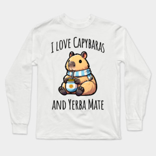 Cute Capybara drinking Argentinian Yerba Mate tea Long Sleeve T-Shirt