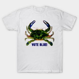 VOTE BLUE Crab! T-Shirt