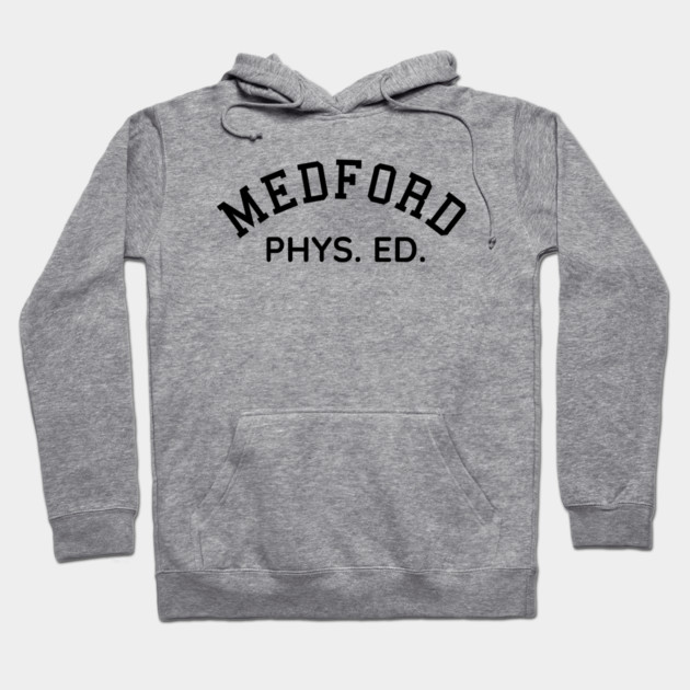 Medford Texas Phys Ed Hoodie by Timeless Chaos