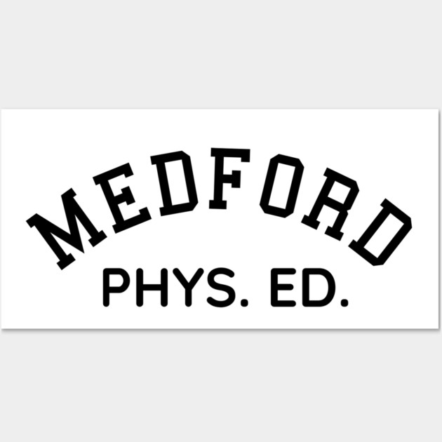 Medford Texas Phys Ed Wall Art by Timeless Chaos