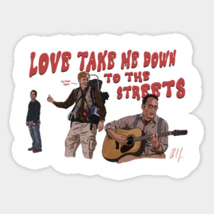 Role Models: Love Take Me Down (To The Streets) Sticker