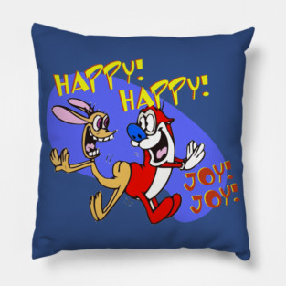 Happy Happy Joy Joy Pillow
