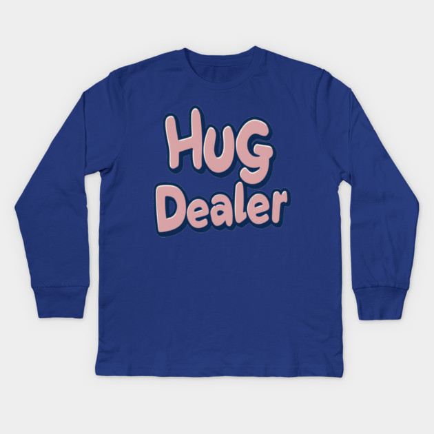 hug dealer Kids Long Sleeve T-Shirt by Pixel Threads 
