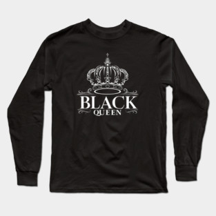 Black Queen, Black Woman Long Sleeve T-Shirt