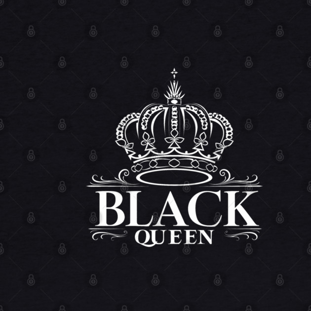 Black Queen, Black Woman by UrbanLifeApparel