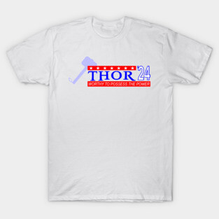 Thor Presidential Campaign T-Shirt