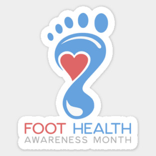 Foot Health Awareness Month Sticker