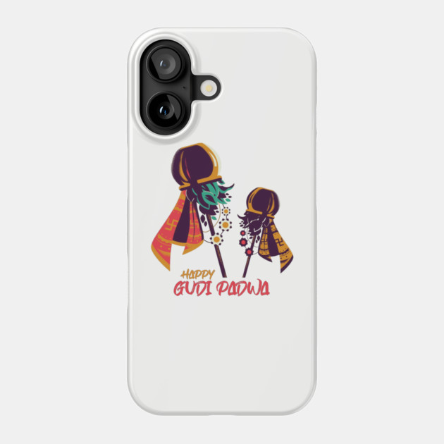 Happy Gudi Padwa Phone Case by HolidayBug