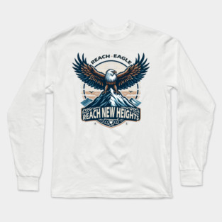 Reach New Heights – Majestic Eagle Motivation Graphic Long Sleeve T-Shirt