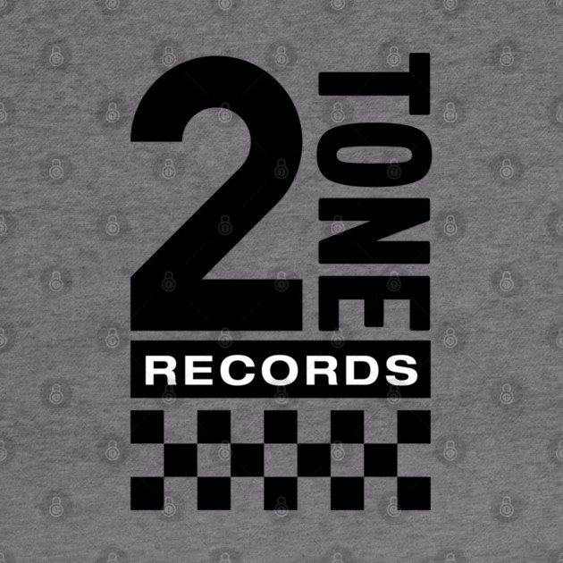 2 Tone Records by Timeless Chaos