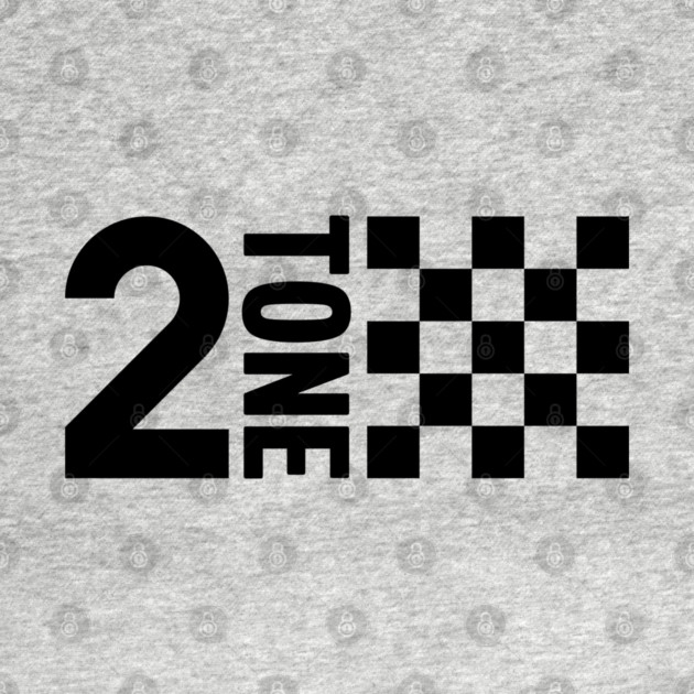 2 Tone Records by Timeless Chaos