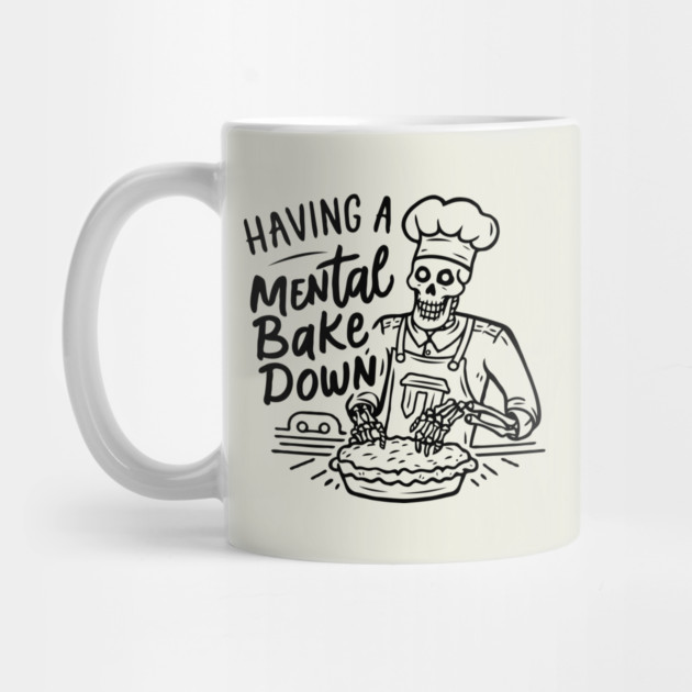 Having A Mental Bake Down by The WYLD Tribe