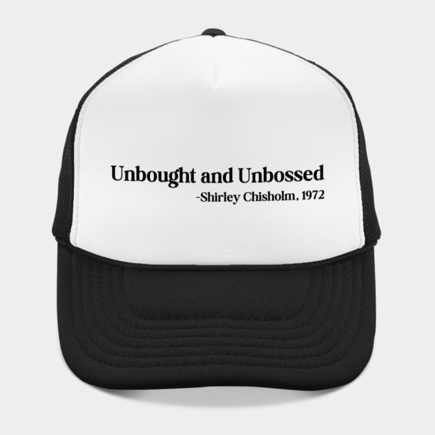 Unbought and Unbossed Shirley Chisholm, 1972 by UrbanLifeApparel