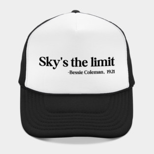 Sky's the limit, Bessie Coleman Hat