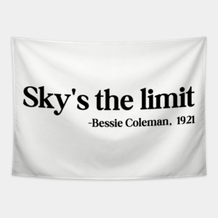 Sky's the limit, Bessie Coleman Tapestry