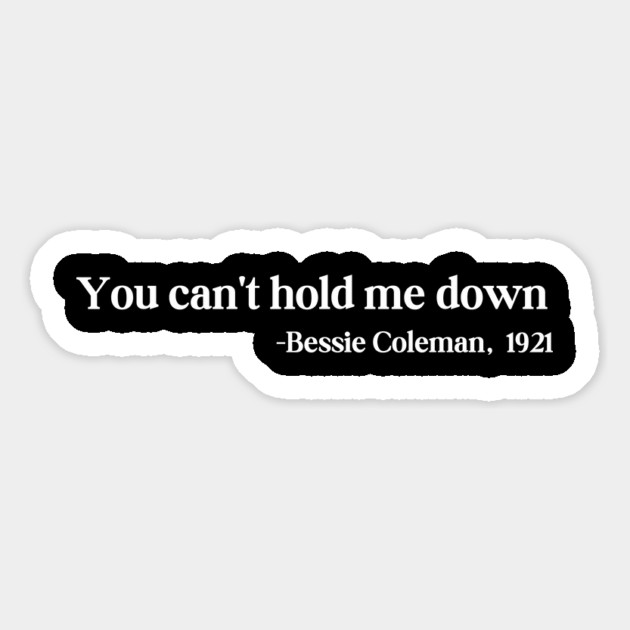 You can't hold me down, Bessie Coleman Magnet by UrbanLifeApparel