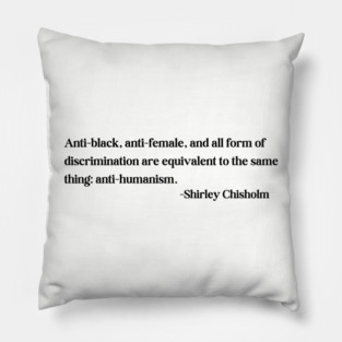 discrimination is equivalent to the same thing: anti-humanism Pillow