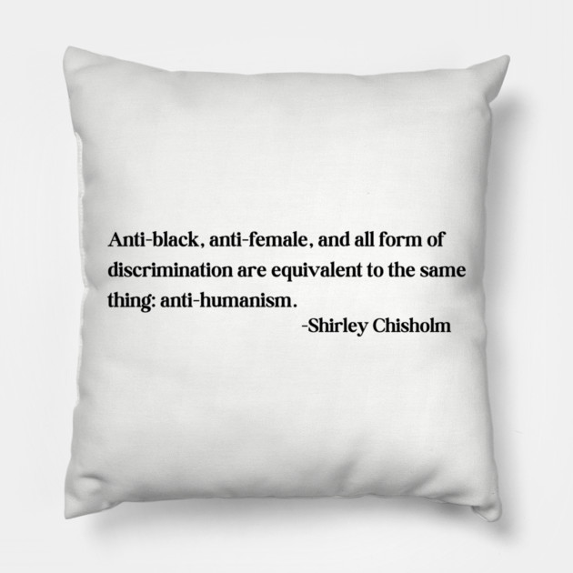 discrimination is equivalent to the same thing: anti-humanism Pillow by UrbanLifeApparel