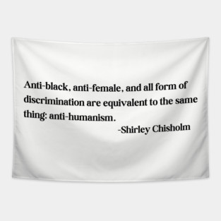 discrimination is equivalent to the same thing: anti-humanism Tapestry
