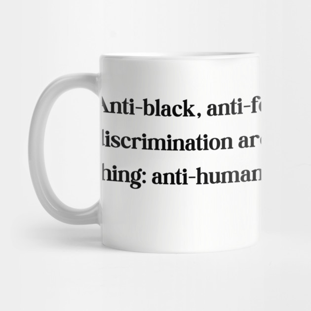 discrimination is equivalent to the same thing: anti-humanism by UrbanLifeApparel