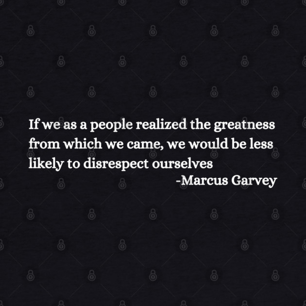 If we as a people realized the greatness from which we came by UrbanLifeApparel