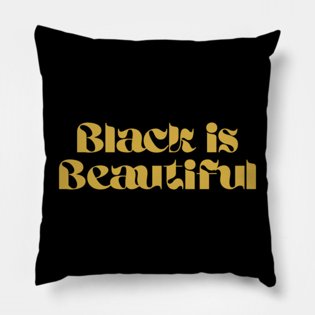 Black is Beautiful Pillow by UrbanLifeApparel