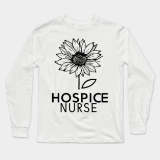 Hospice Nurse " sunflower " Long Sleeve T-Shirt