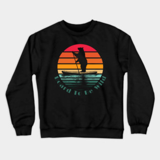 Retro Board To Be Wild Bear Paddleboarding Crewneck Sweatshirt