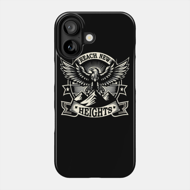 Reach New Heights – Bold Eagle Motivational Quote Graphic Phone Case by MakerMind8.2