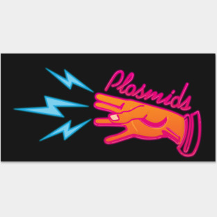 "Plasmids" sign Posters and Art