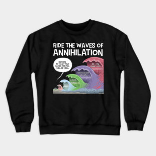 Five Waves of Annihilation (Design 2 of 2) Crewneck Sweatshirt
