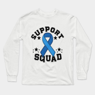 Colon Cancer Awareness " Support Squad " Blue Ribbon Long Sleeve T-Shirt