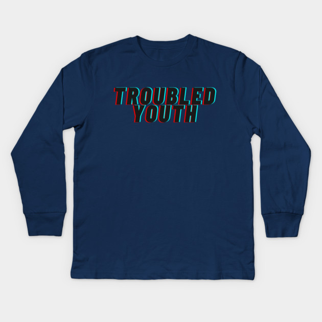 Troubled Youth Kids Long Sleeve T-Shirt by casualteesinc