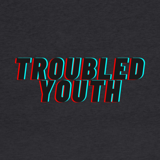 Troubled Youth by casualteesinc