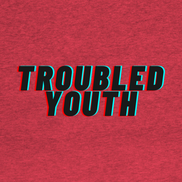 Troubled Youth by casualteesinc