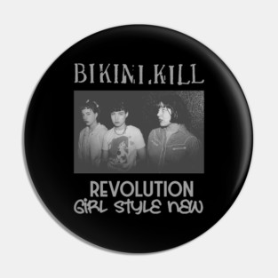 Bikini-Kill Pin