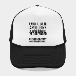 Sarcastic Apology Hat