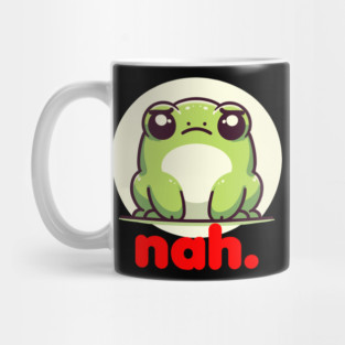Funny Grumpy Frog Toad Cute Irritated Toad Nah No Mug