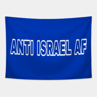 Anti Israel AF - Back Tapestry