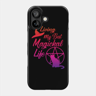 Living My Best Magickal Life Rainbow Pentacle Cheeky Witch Phone Case