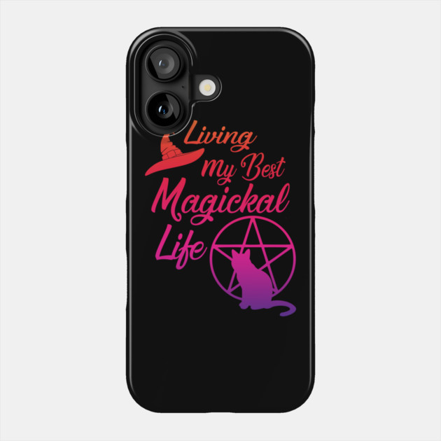 Living My Best Magickal Life Rainbow Pentacle Cheeky Witch Phone Case by Cheeky Witch