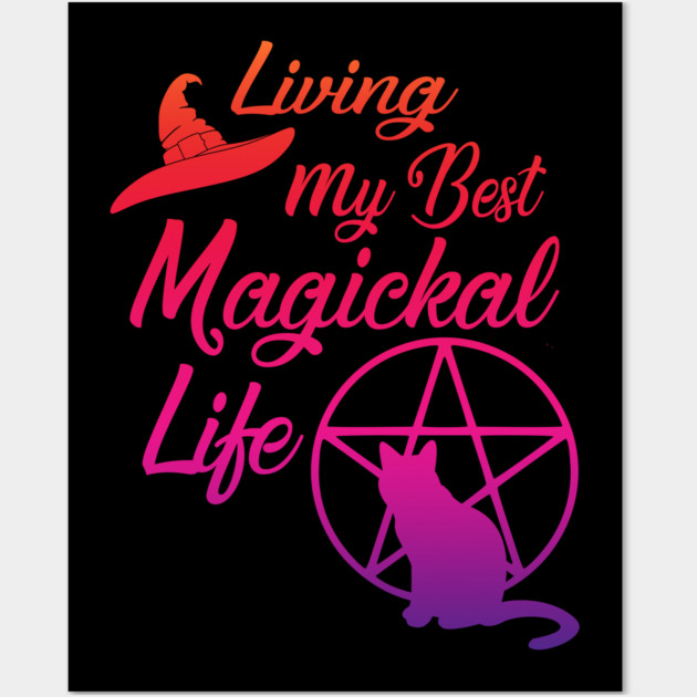 Living My Best Magickal Life Rainbow Pentacle Cheeky Witch Wall Art by Cheeky Witch