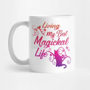 Living My Best Magickal Life Rainbow Cat Cheeky Witch Mug