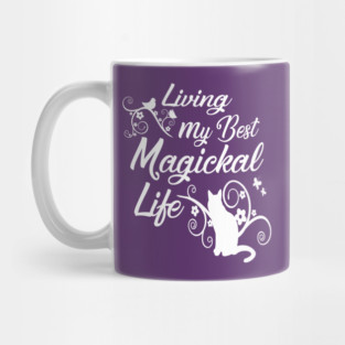 Living My Best Magickal Life Cheeky Witch Pagan Wiccan Cat Mug