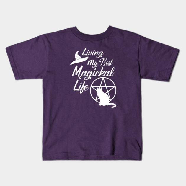 Living My Best Magickal Life Cheeky Witch Cat and Pentacle Kids T-Shirt by Cheeky Witch