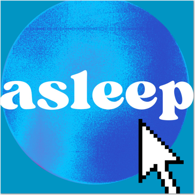 asleep dot com Wall Art by casualteesinc