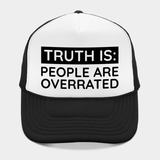 People are overrated by UrbanLifeApparel