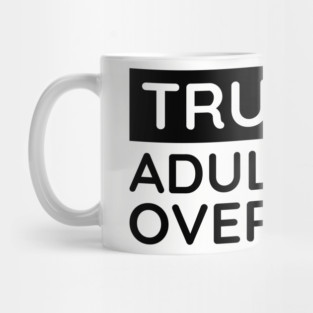 Adulting is overrated Mug